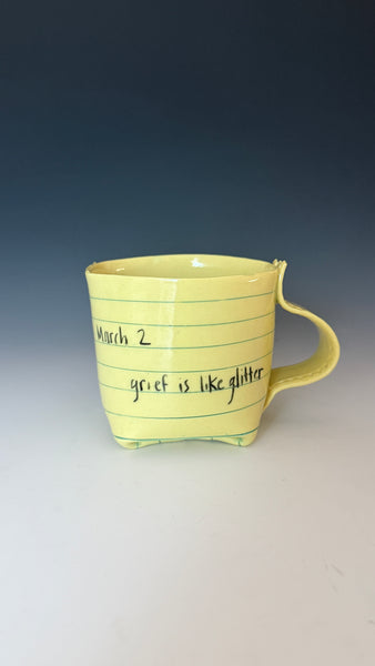 Tea Cup: March 2: grief is like glitter