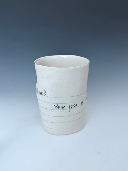 June 8: Your joke is well received