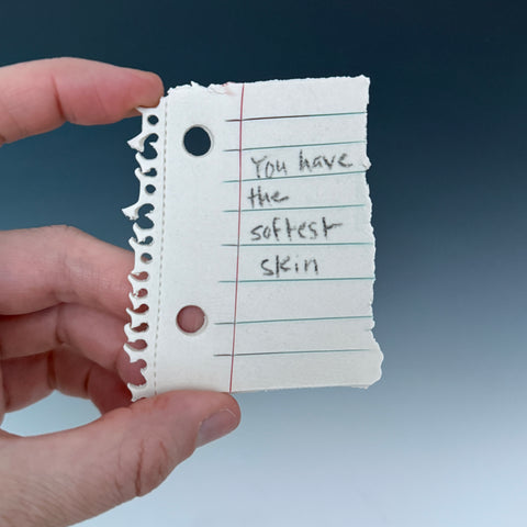 Magnet: You have the softest skin*