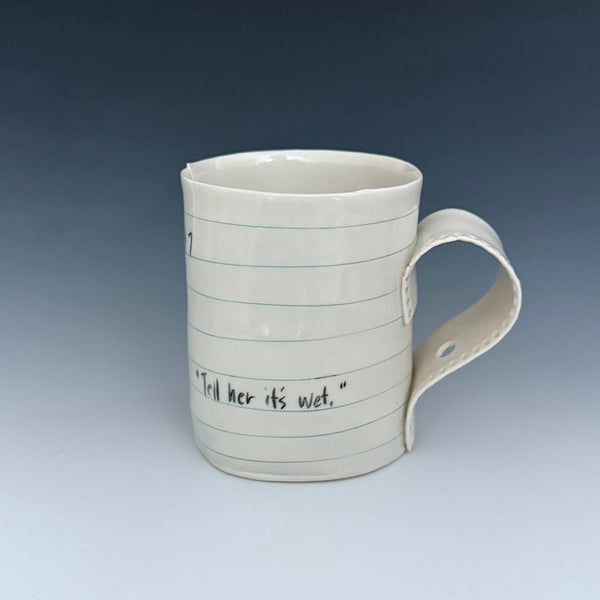 Mug - Oct 7: It's wet