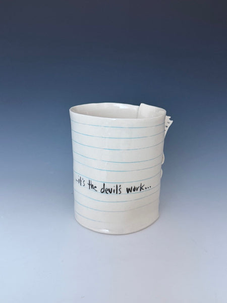 Aug 25: It's the devil's work.