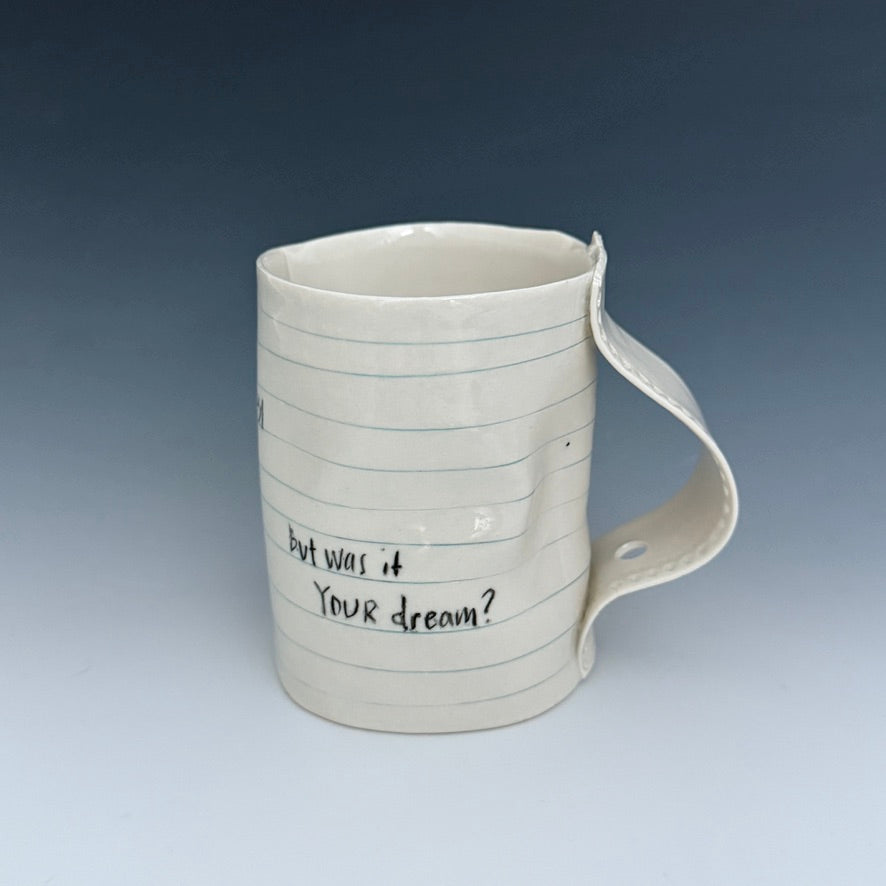 Mug - Jan 31: But was it your dream?