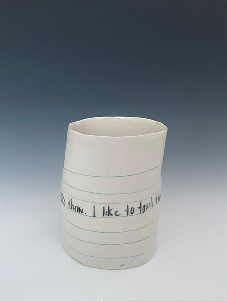 Journal Cup - Aug 19: I like to touch them